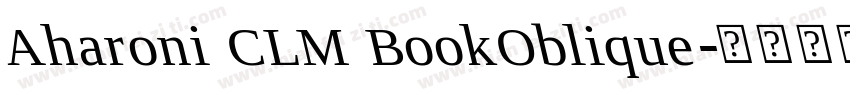 Aharoni CLM BookOblique字体转换